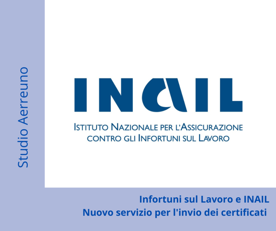 Infortunio sul Lavoro – Nuovo servizio per l’invio dei certificati a INAIL